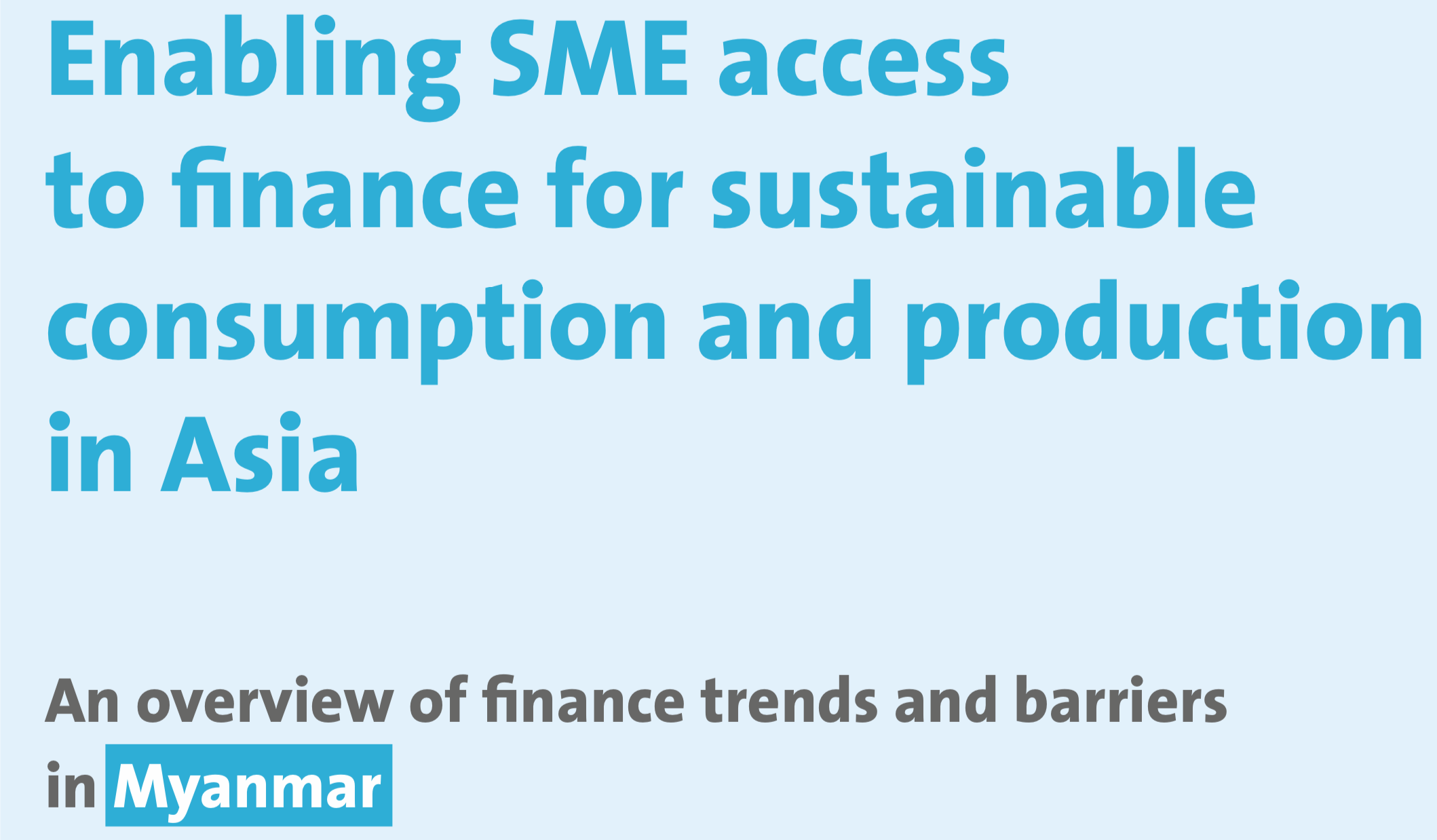 Enabling SME Access To Finance For Sustainable Consumption And ...