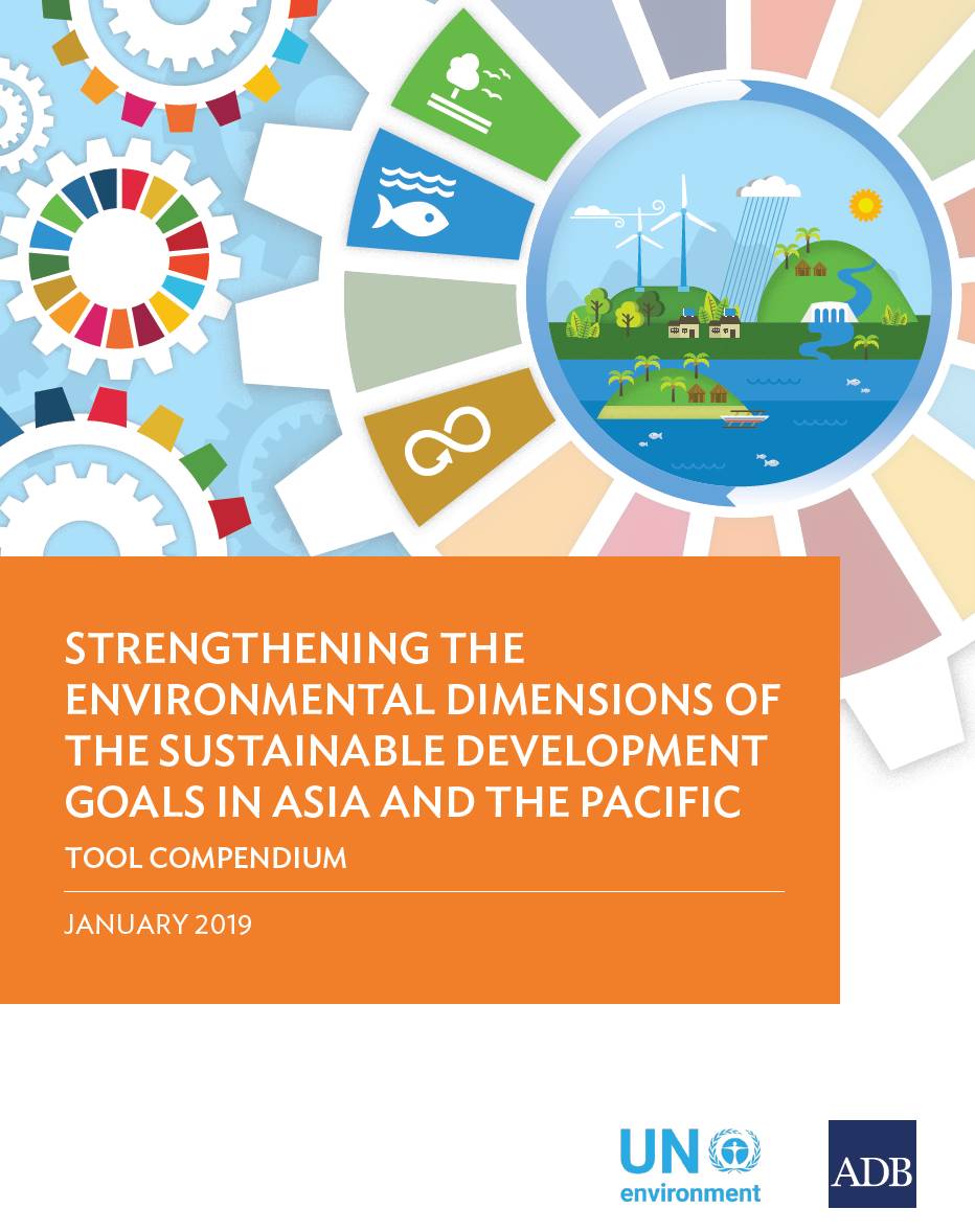 Strengthening the Environmental Dimensions of the SDGs in Asia and the Pacific