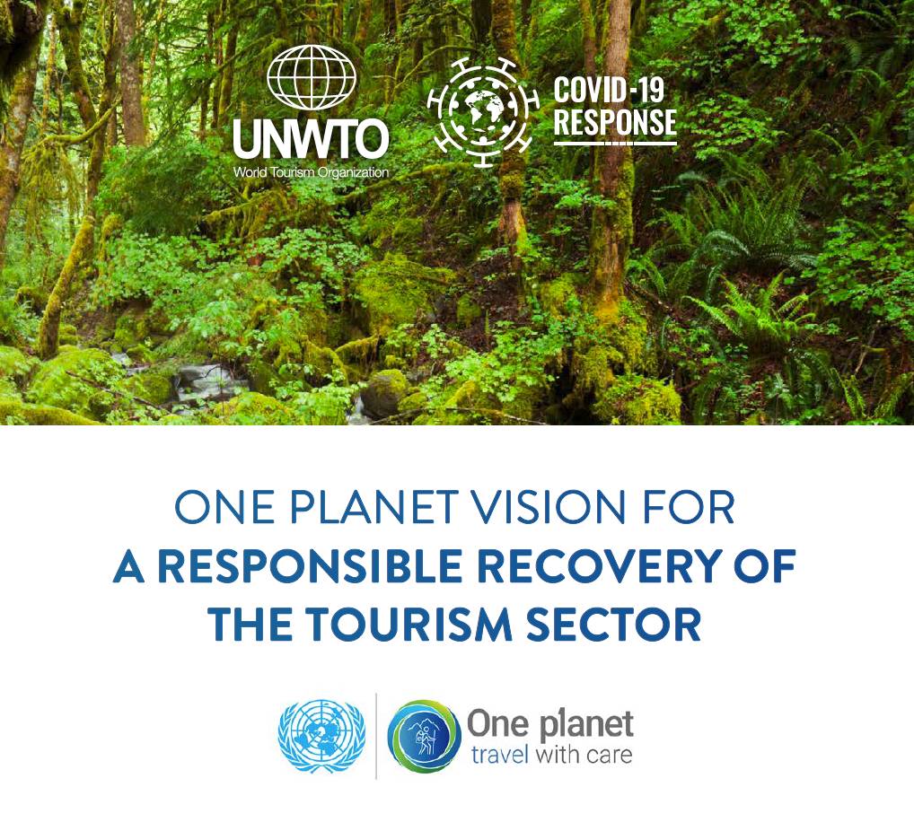 One Planet Vision for A Responsible Recovery of the Tourism Sector