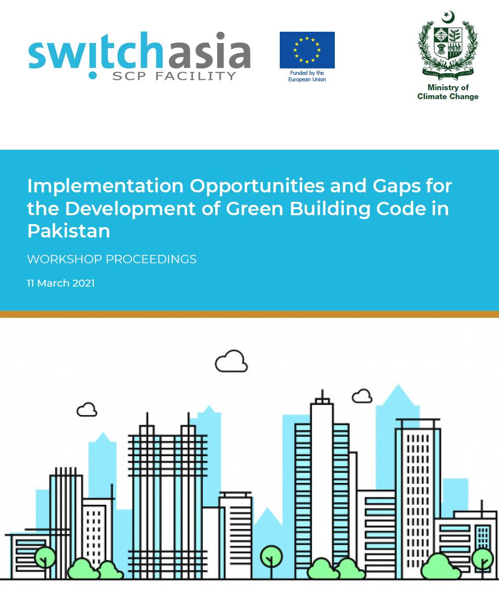 Implementation Opportunities and Gaps for the Development of Green Building Code in Pakistan