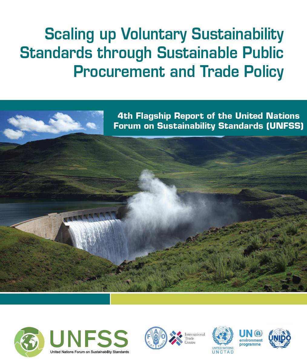 Scaling up Voluntary Sustainability Standards through Sustainable Public Procurement and Trade Policy