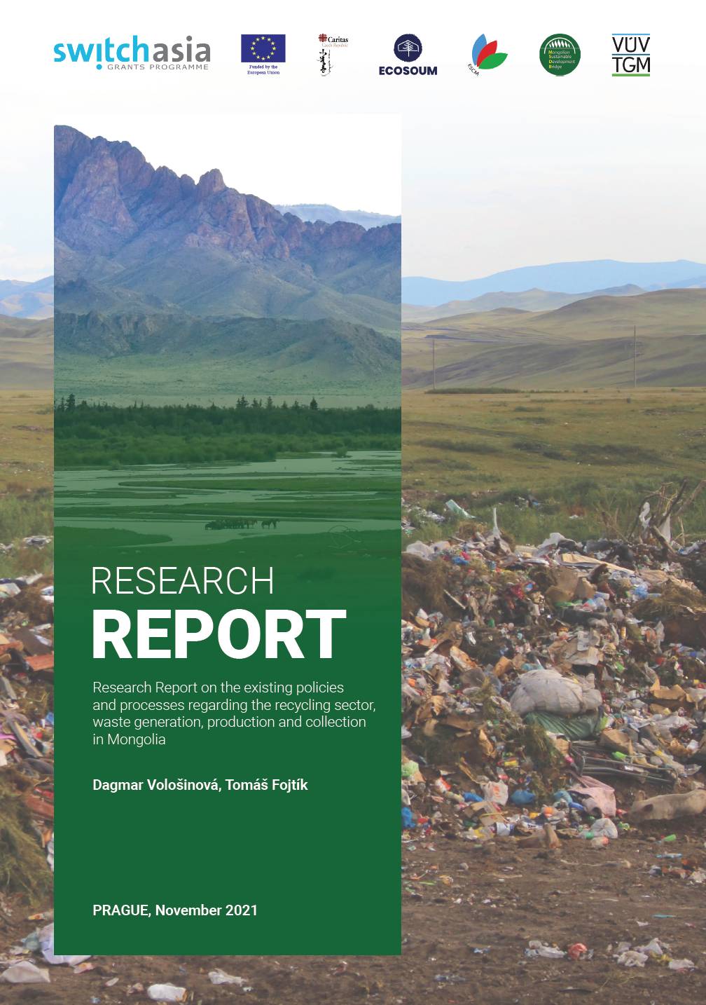 Research Report: The existing policies and processes regarding the recycling sector, waste generatio...