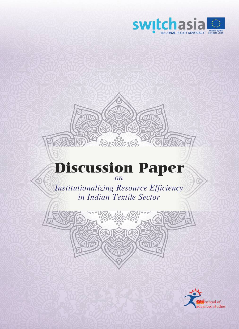 Discussion Paper on Institutionalising Resource Efficiency in the Indian Textile Sector