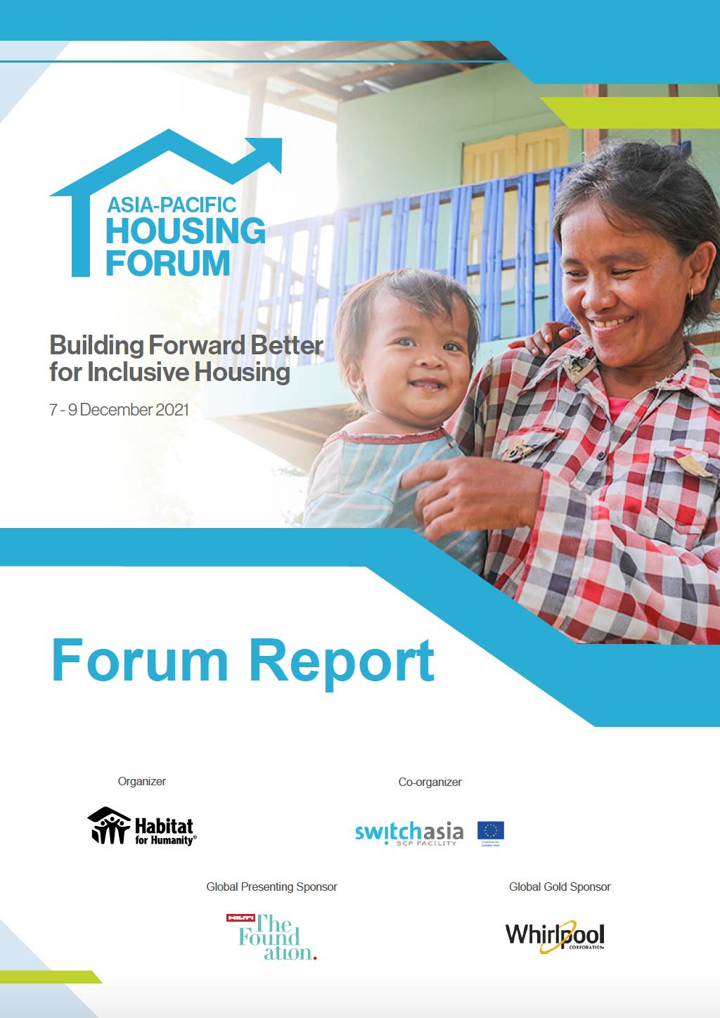 Asia Pacific Housing Forum: Building Forward Better for Inclusive Housing