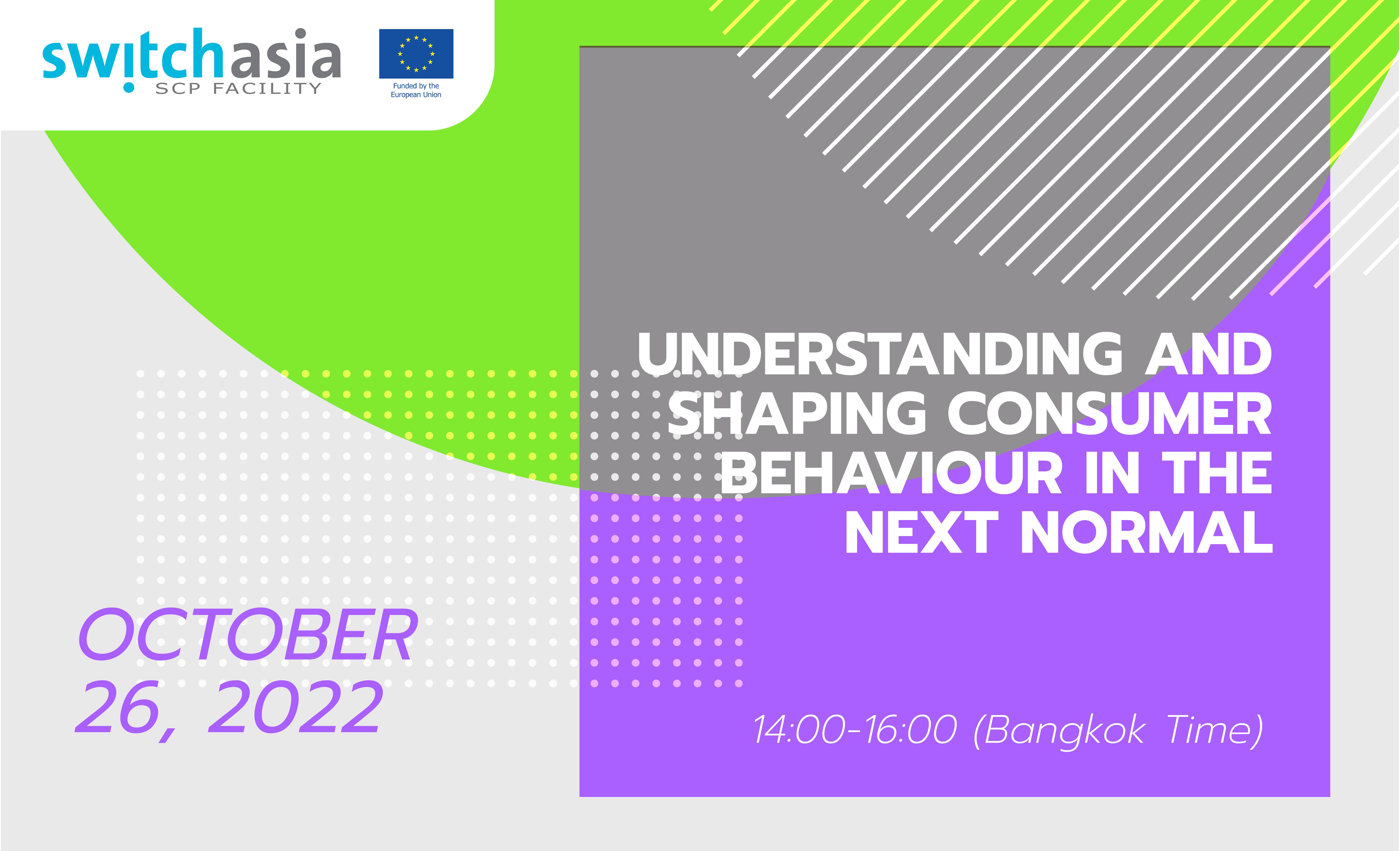 Event -Understanding and Shaping Consumer Behaviour in the Next Normal