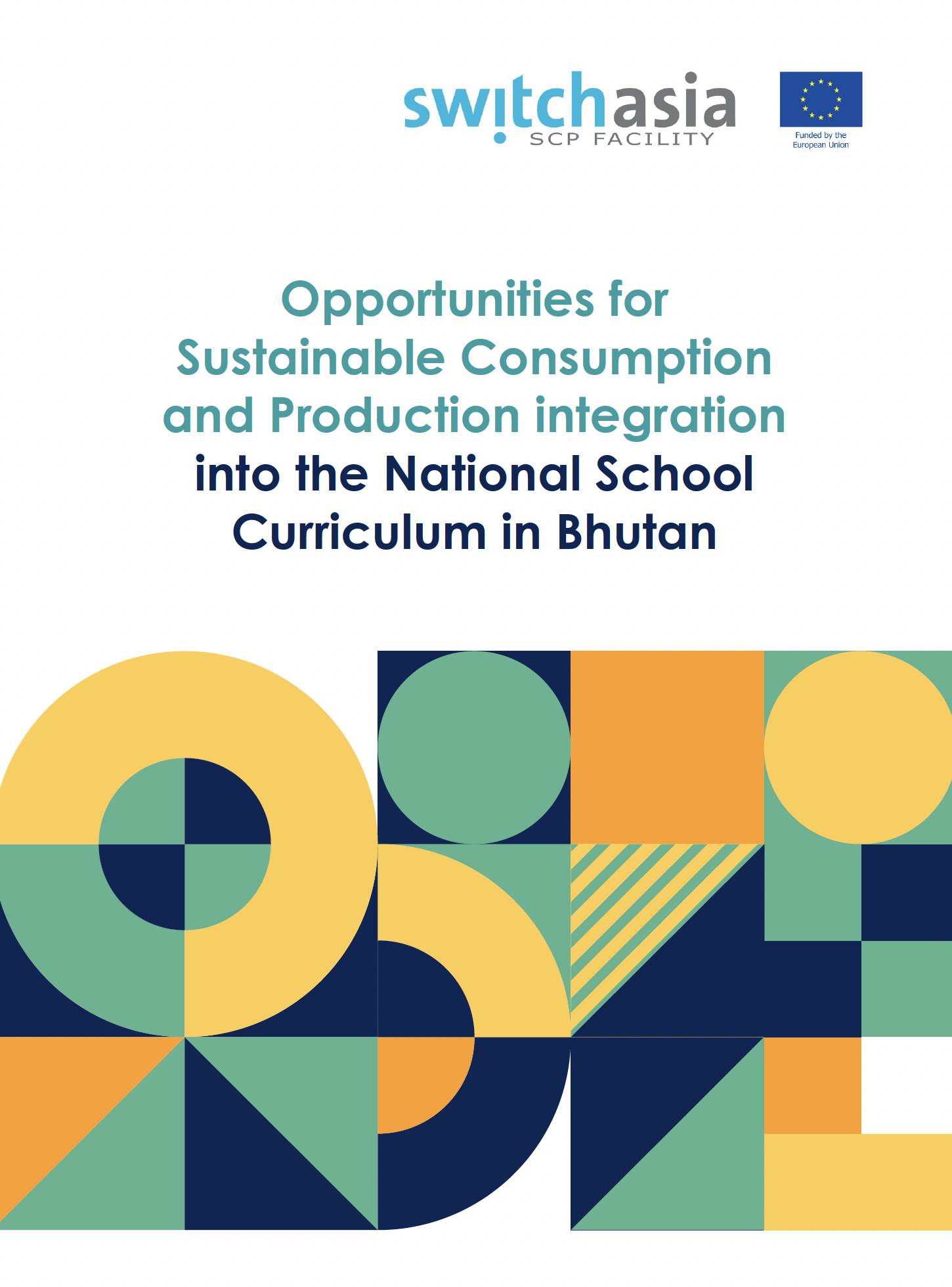 Opportunities for Sustainable Consumption and Production integration into the National School Curriculum in Bhutan