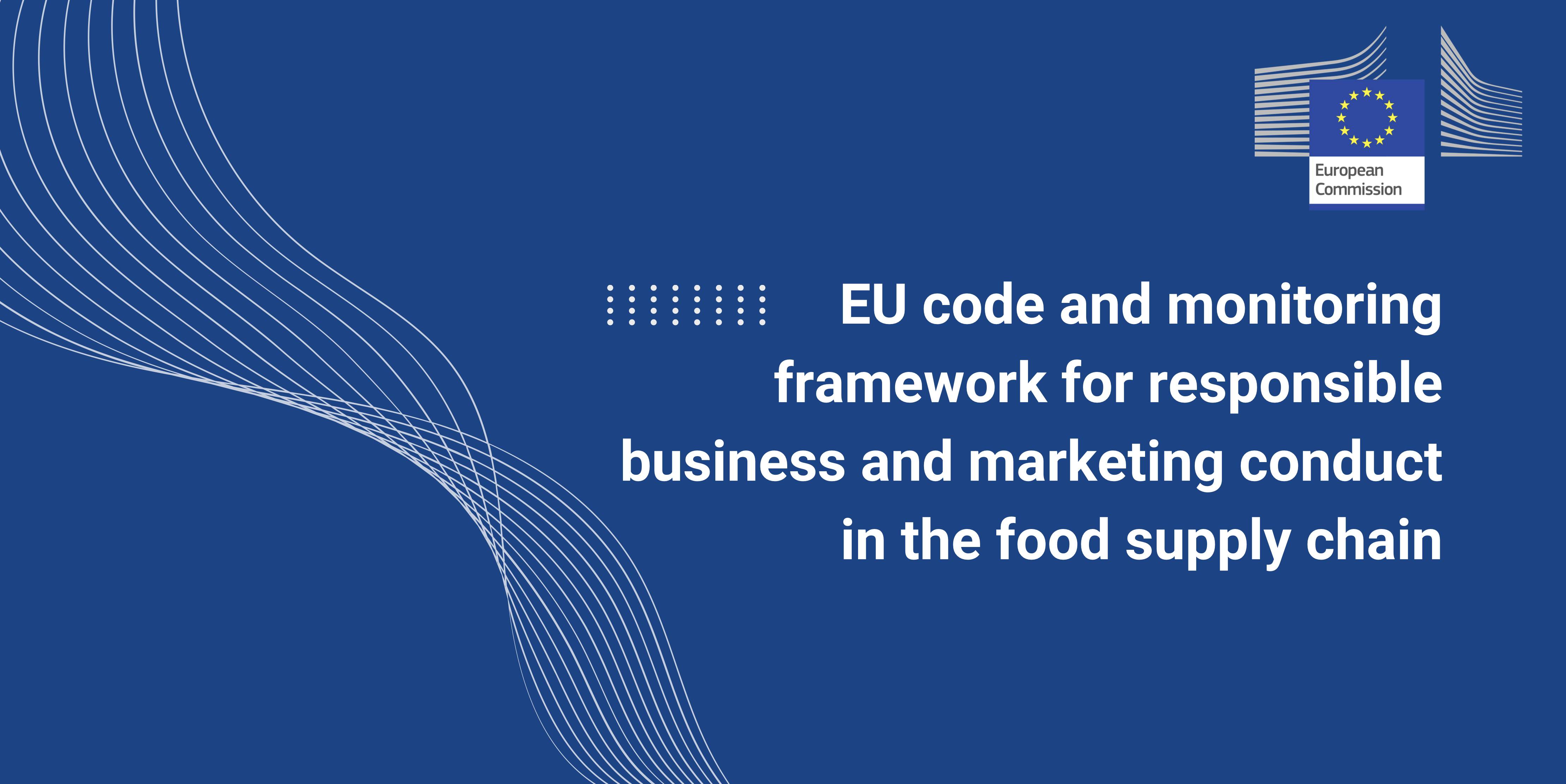 EU code and monitoring framework for responsible business and marketing conduct in the food supply chain