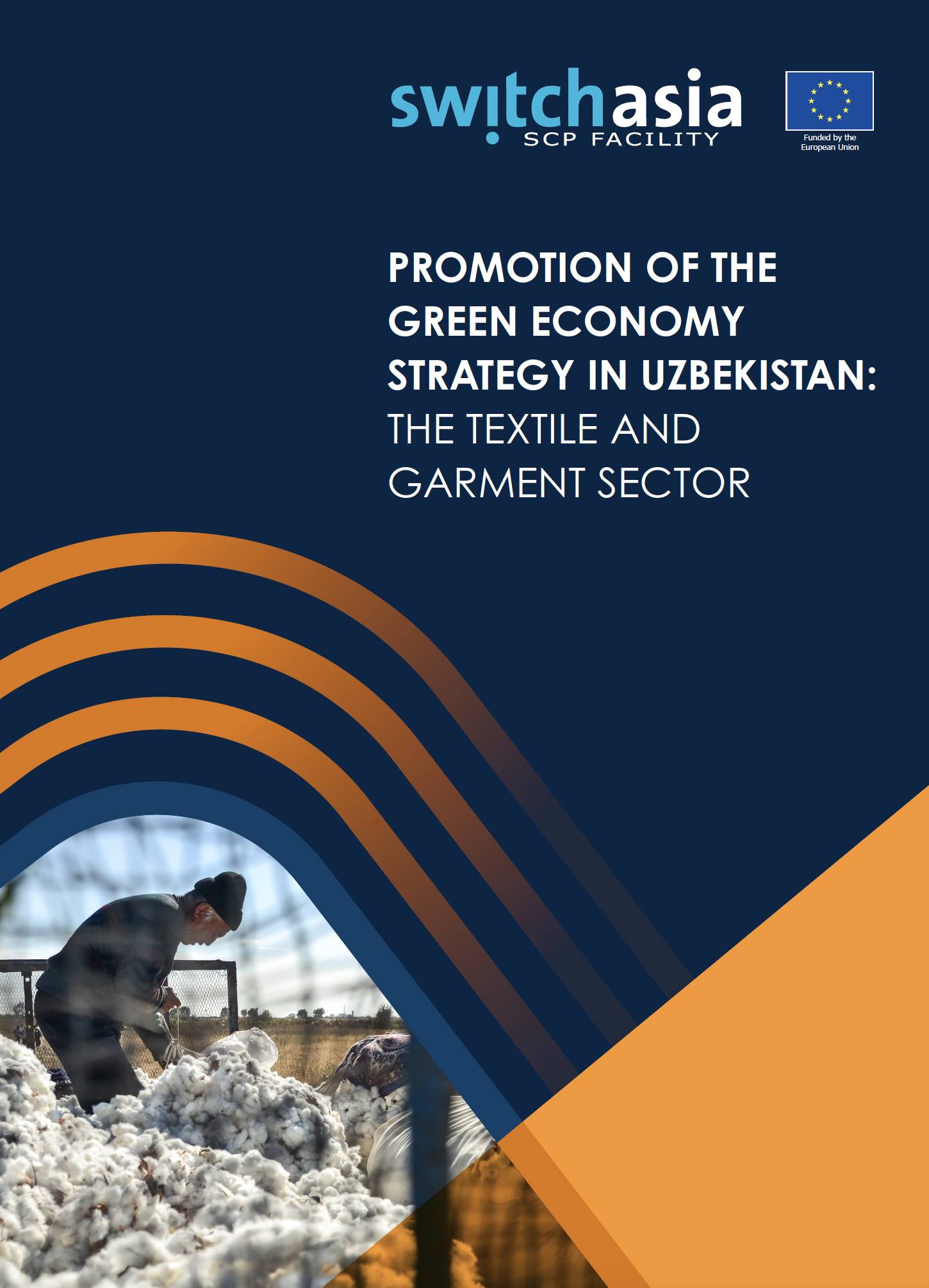 Promotion of the Green Economy Strategy in Uzbekistan: The Textile and Garment Sector
