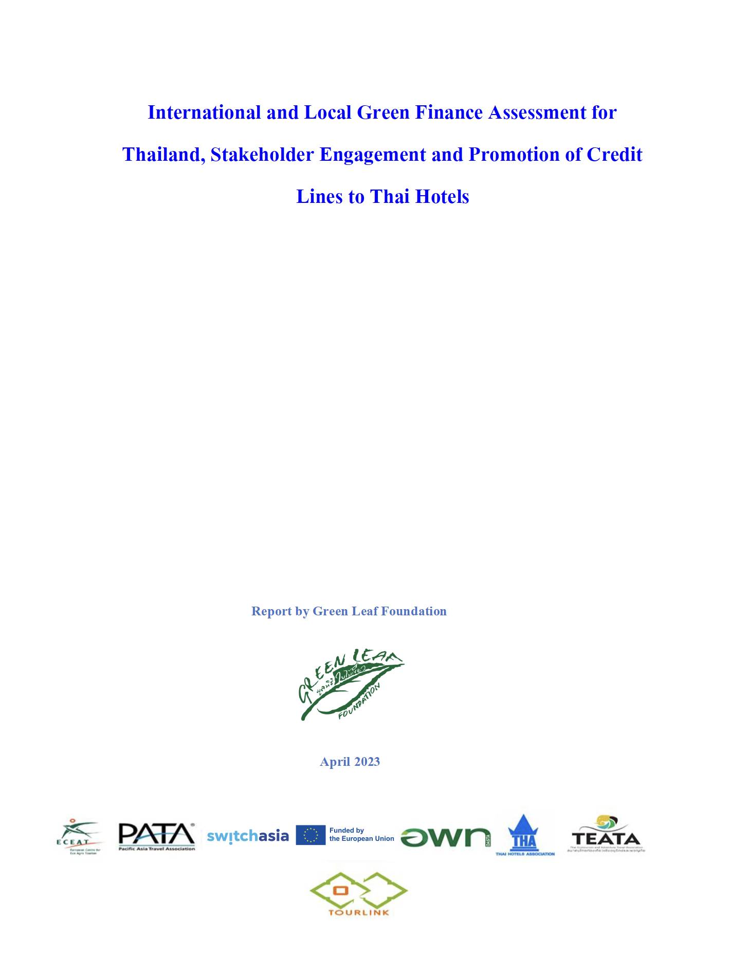 International and Local Green Finance Assessment for Thailand, Stakeholder Engagement and Promotion ...