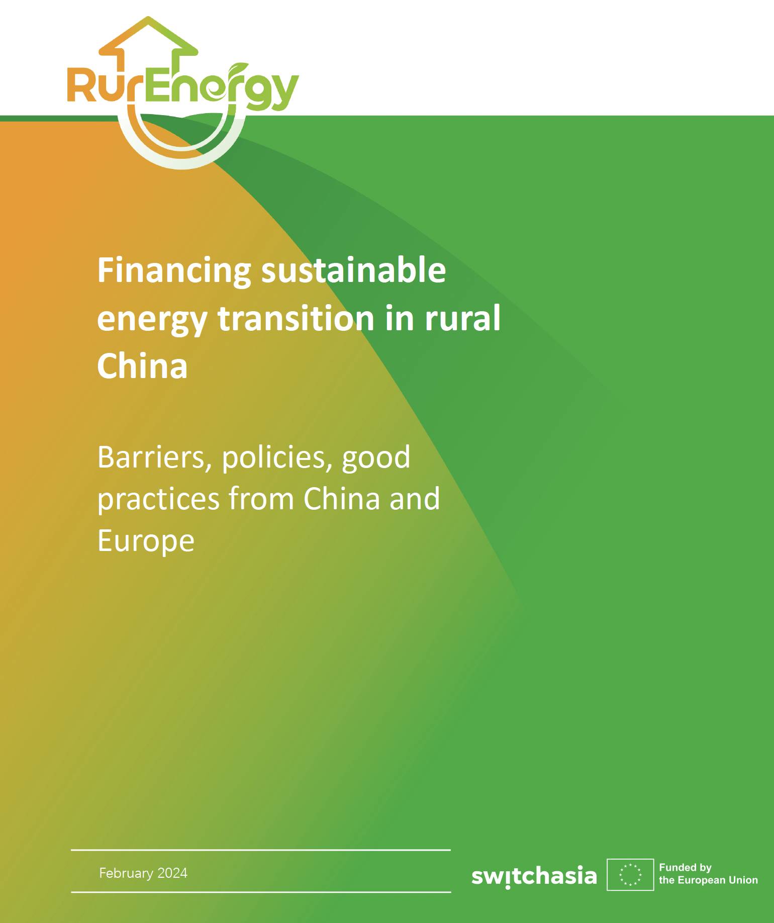 Financing sustainable energy transition in rural China: Barriers, policies, good practices from Chin...