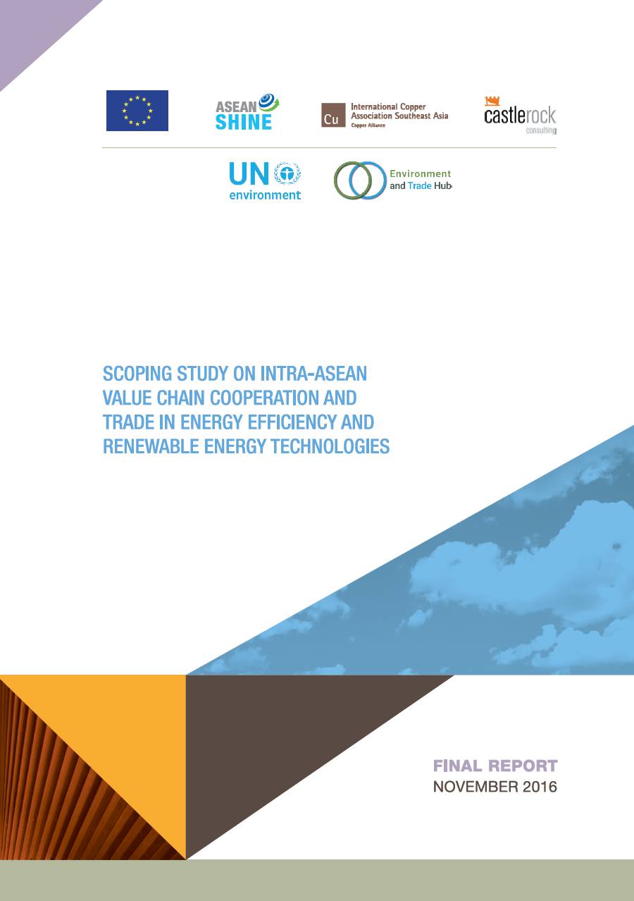 Scoping Study on Intra-ASEAN Value Chain Cooperation and Trade in Energy Efficiency and Renewable En...