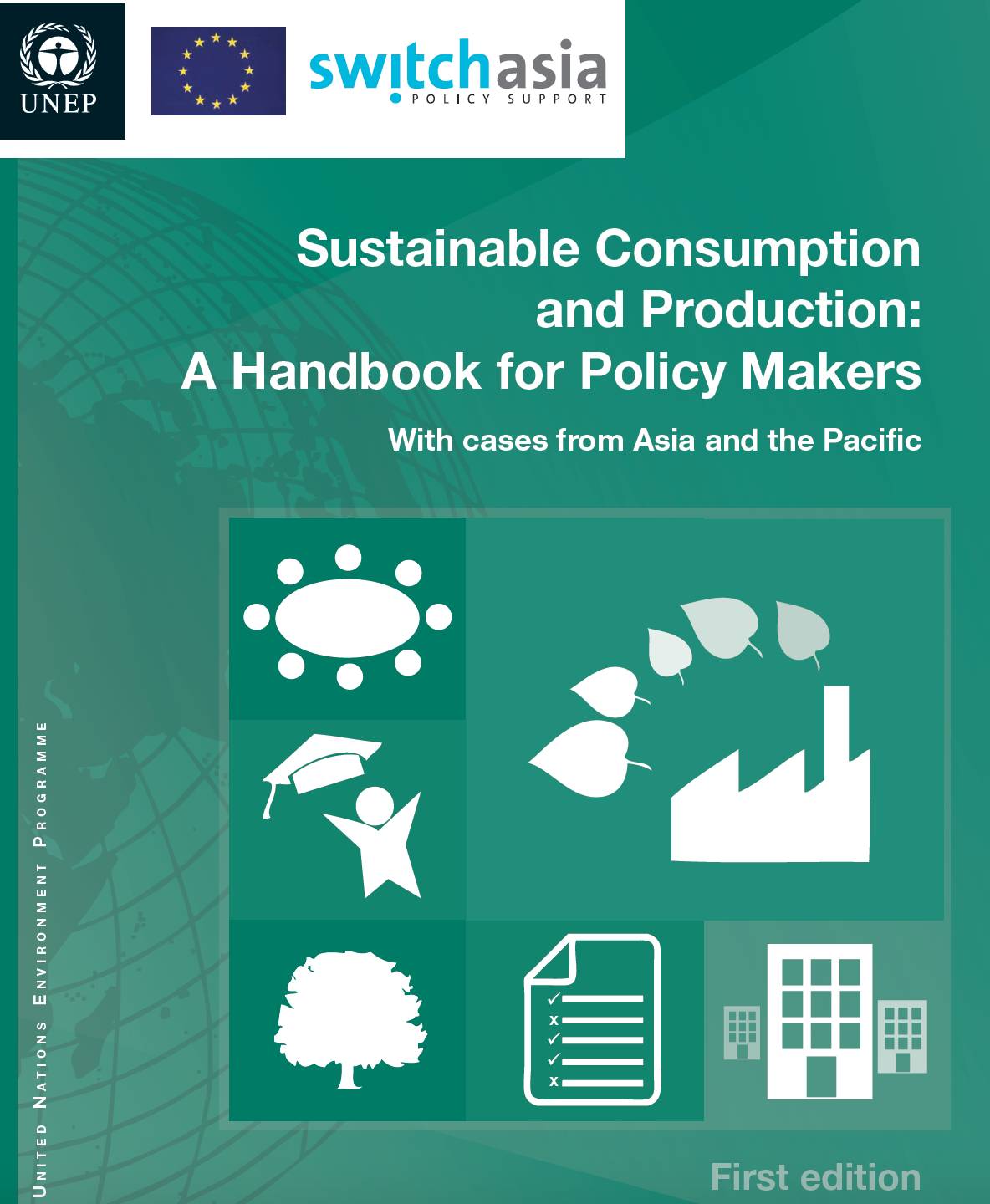 Sustainable Consumption and Production: A Handbook for Policy Makers