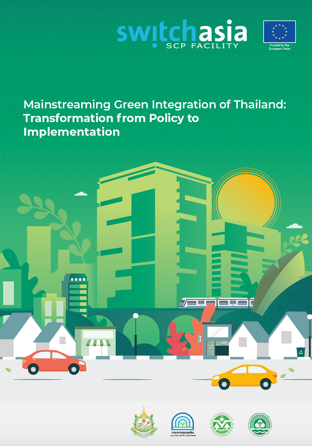 Mainstreaming Green Integration Of Thailand: Transformation From Policy ...