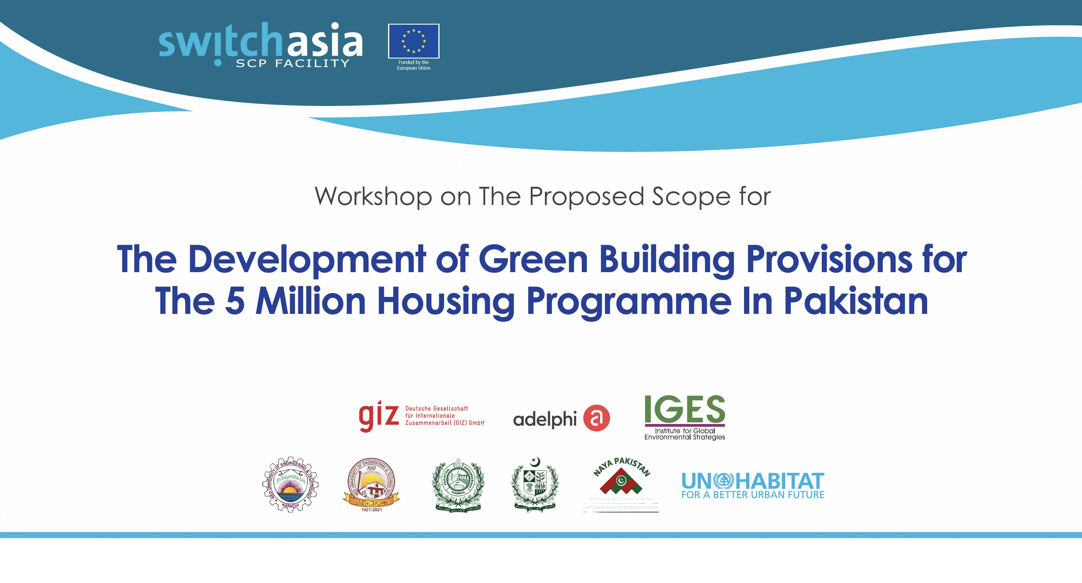 Making the building and housing sector the cornerstone of climate change responses in Pakistan
