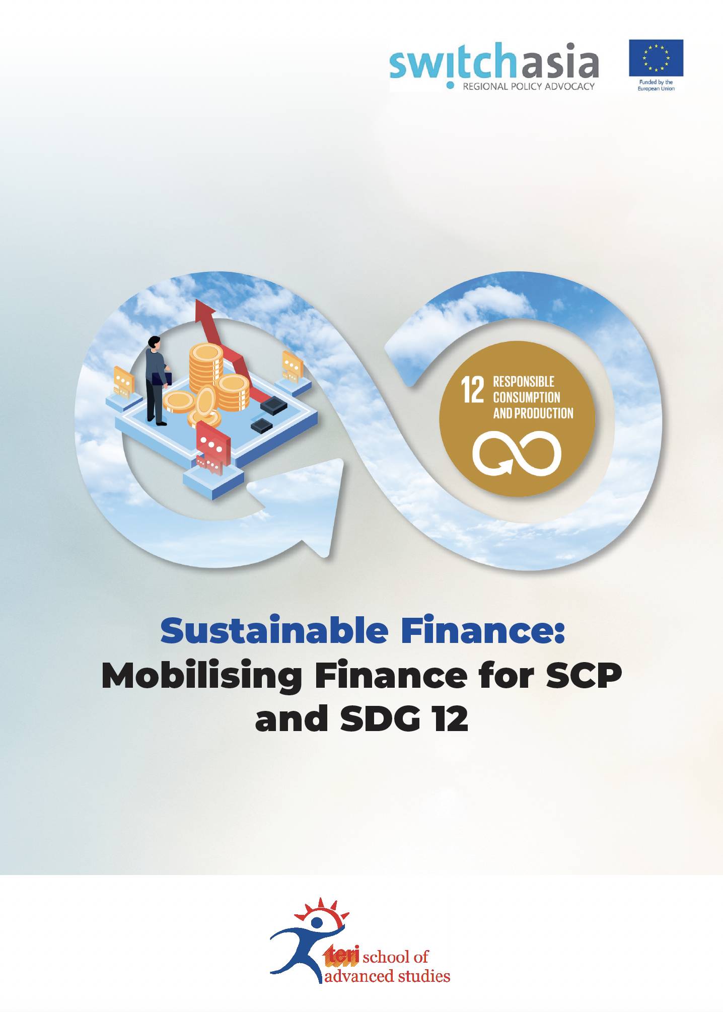 Sustainable Finance: Mobilising Finance for SCP and SDG12