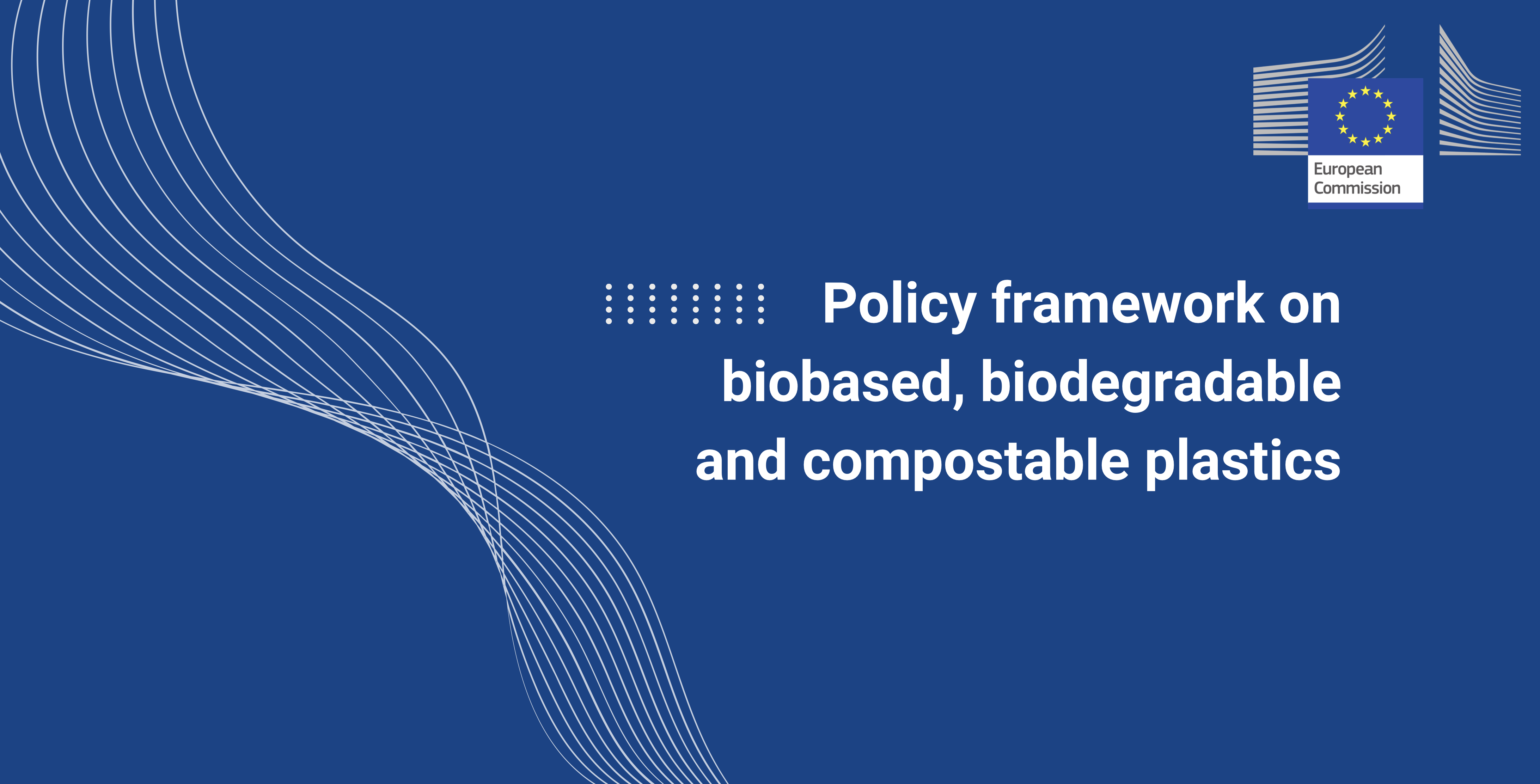 Policy Framework On Biobased, Biodegradable And Compostable Plastics ...