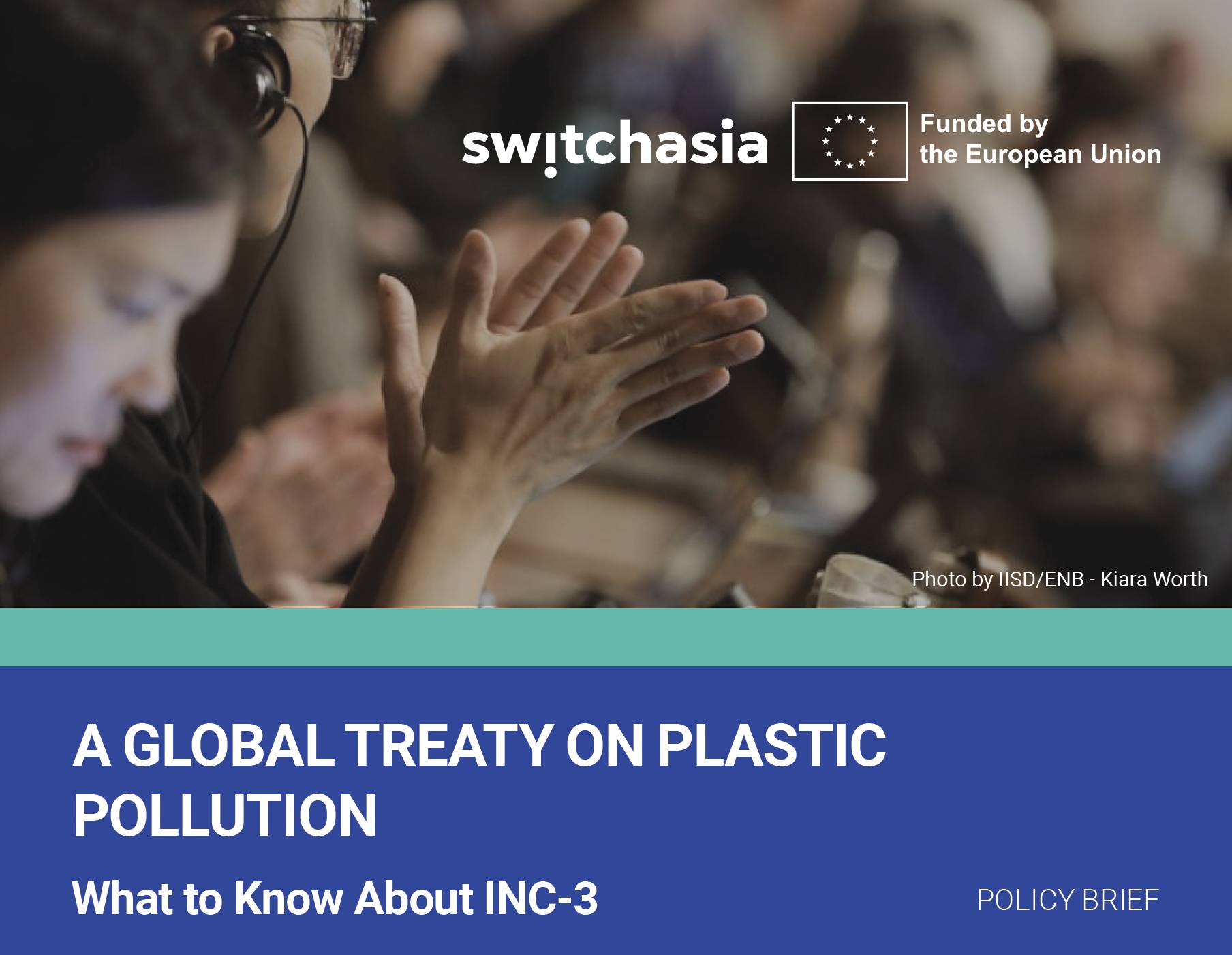 A Global Treaty on Plastic Pollution: What to Know About INC-3