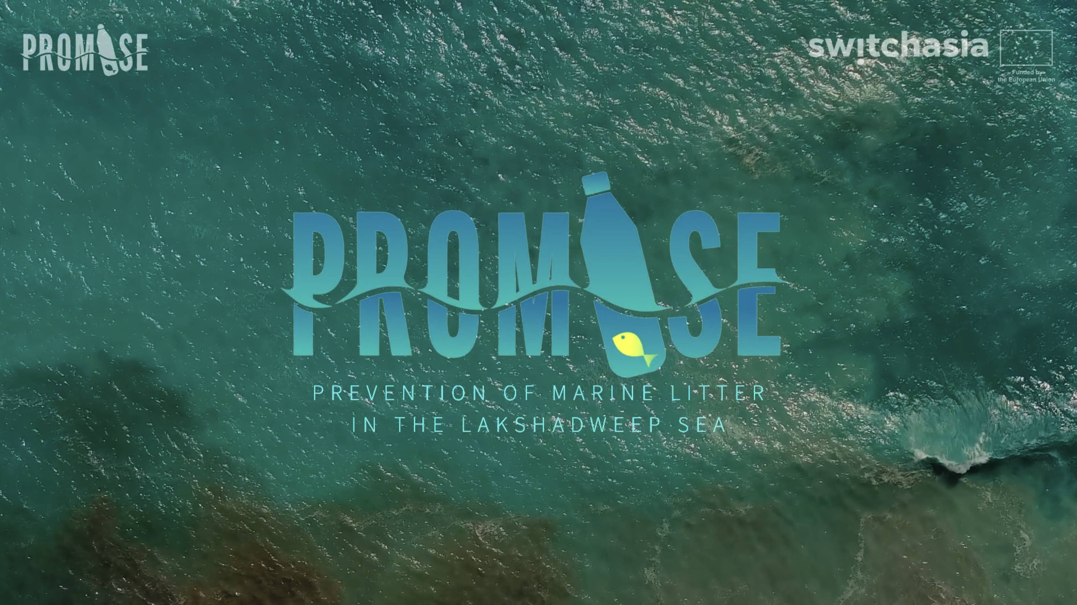 Safeguarding Shorelines: Prevention of Marine Litter in the Lakshadweep Sea (PROMISE)