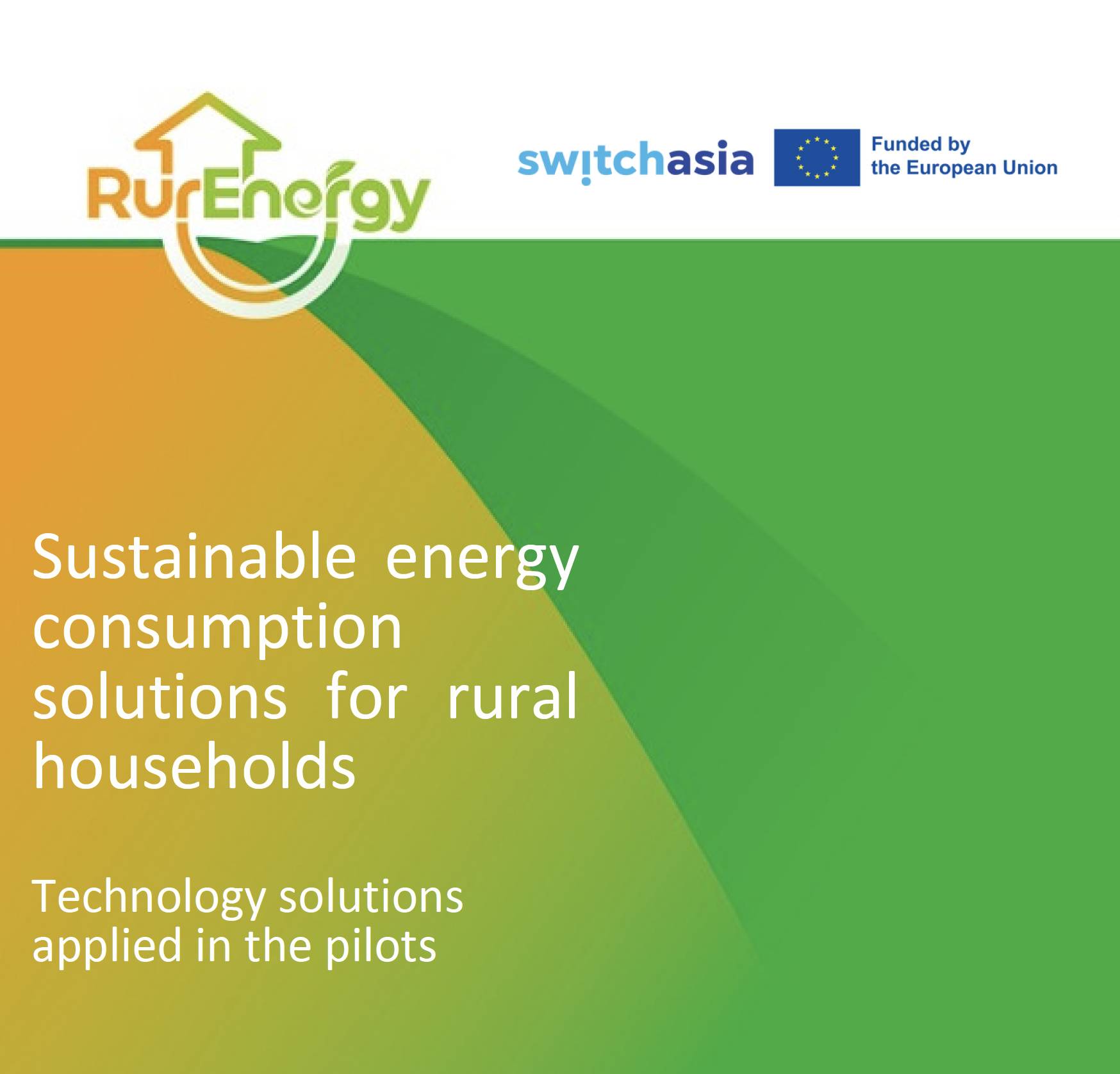 Sustainable energy consumption solutions for rural households: Technology solutions applied in the p...