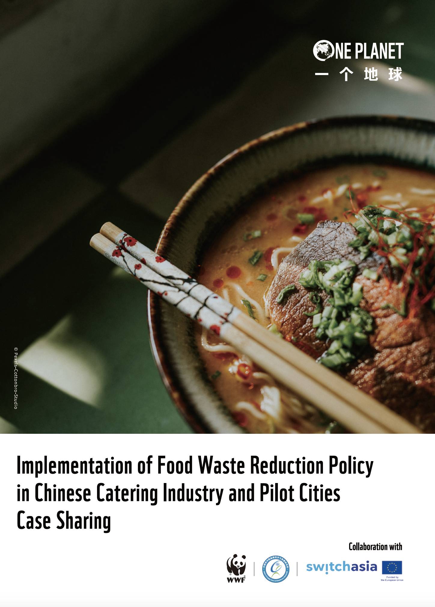 Implementation of Food Waste Reduction Policy in Chinese Catering Industry and Pilot Cities Case Sharing