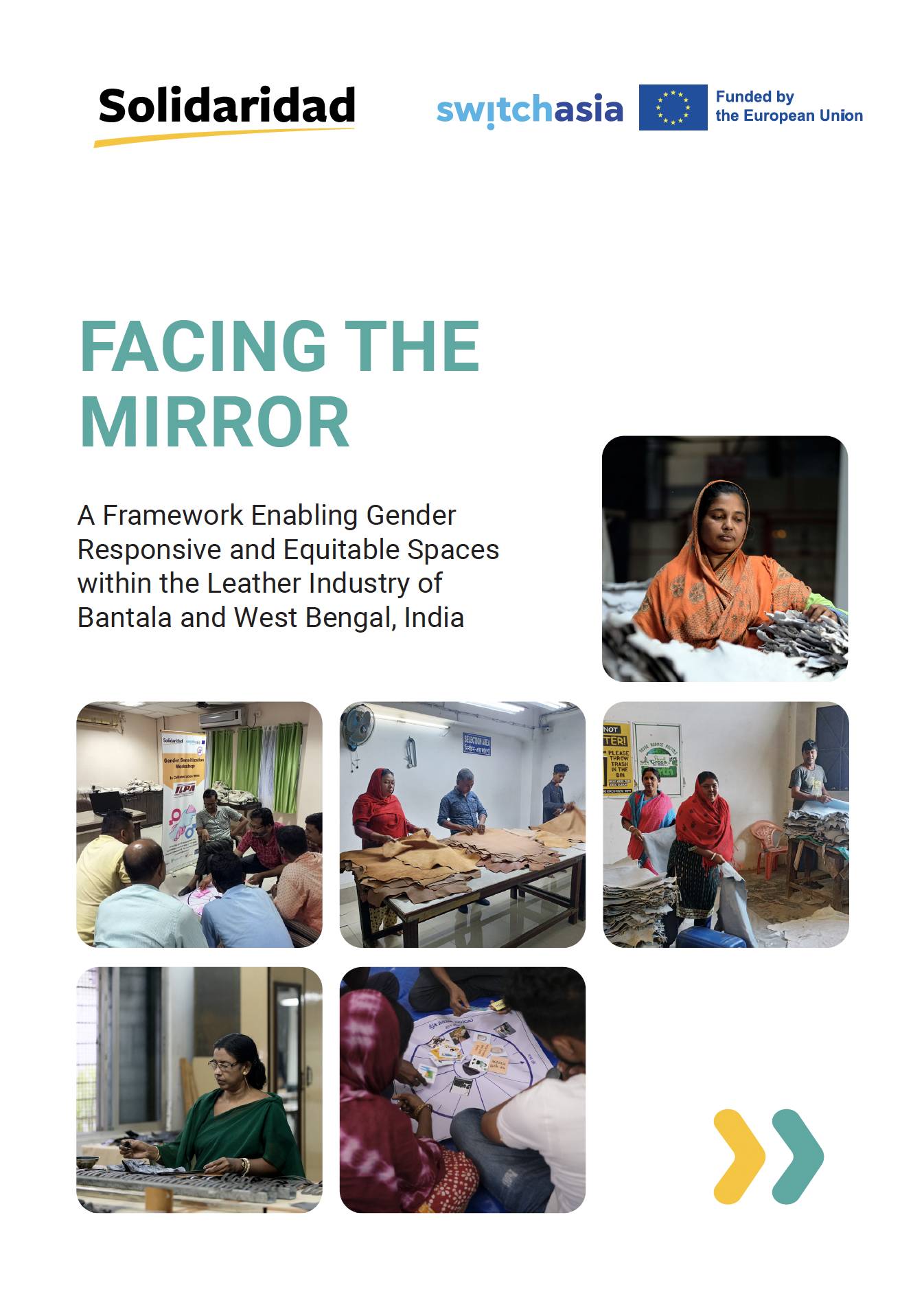 Facing the Mirror: A Framework Enabling Gender Responsive and Equitable Spaces within the Leather Industry of Bantala and West Bengal, India