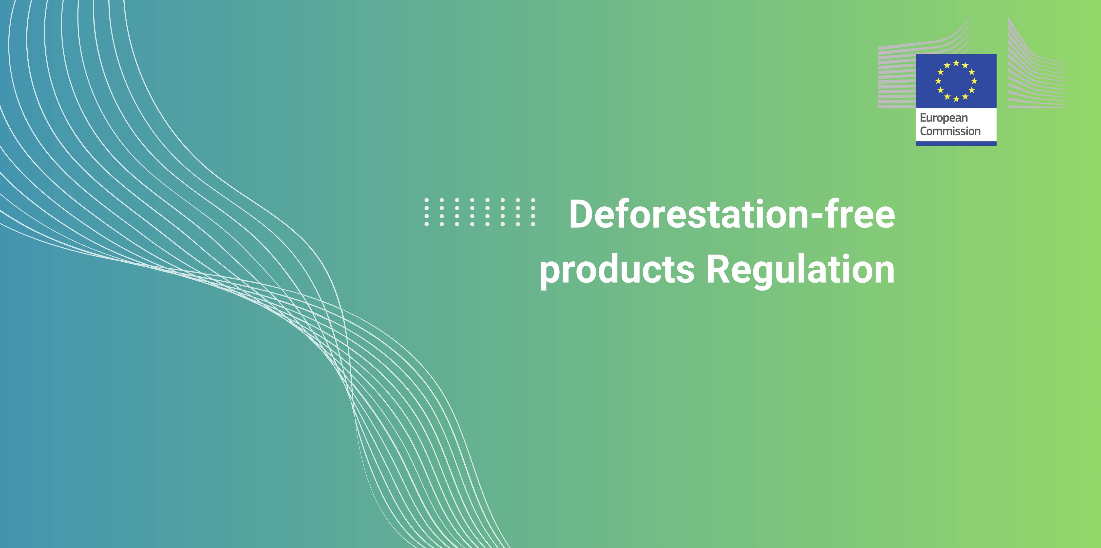 Deforestation-free products Regulation