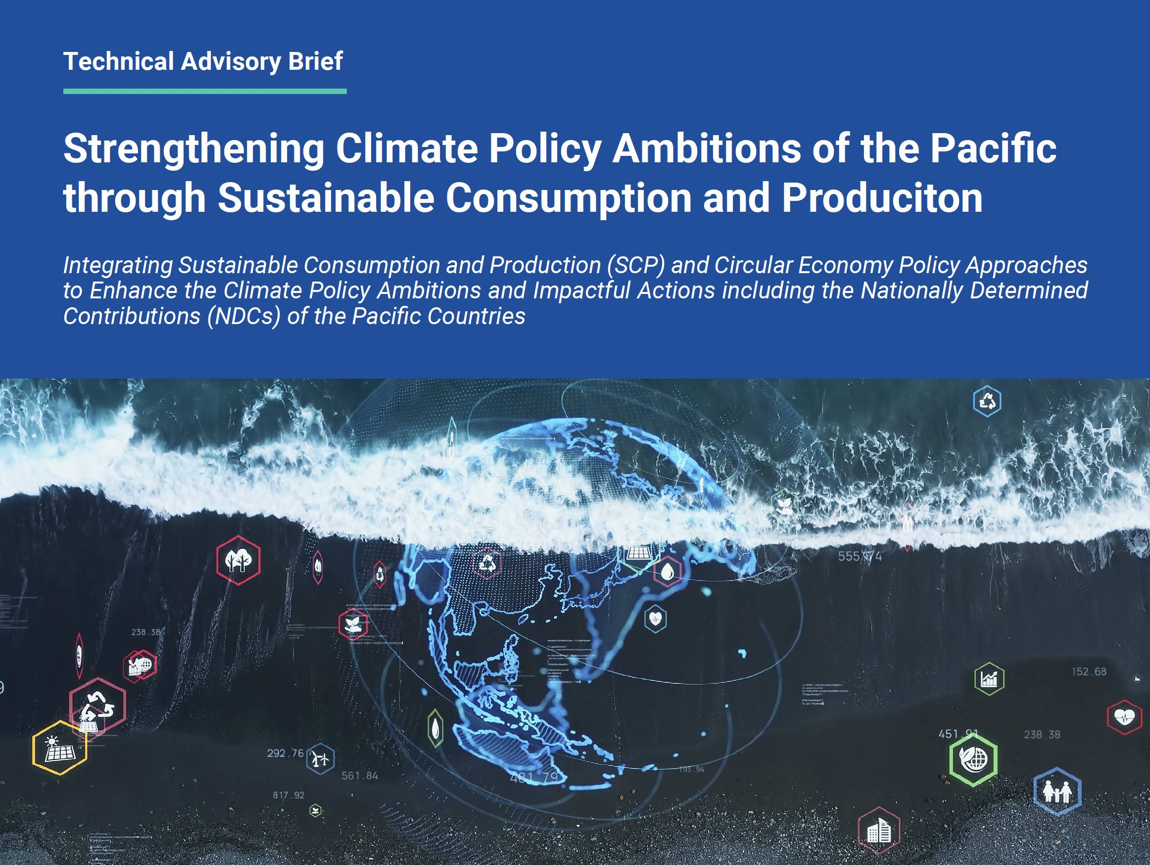 Strengthening Climate Policy Ambitions of the Pacific  through Sustainable Consumption and Producito...4214