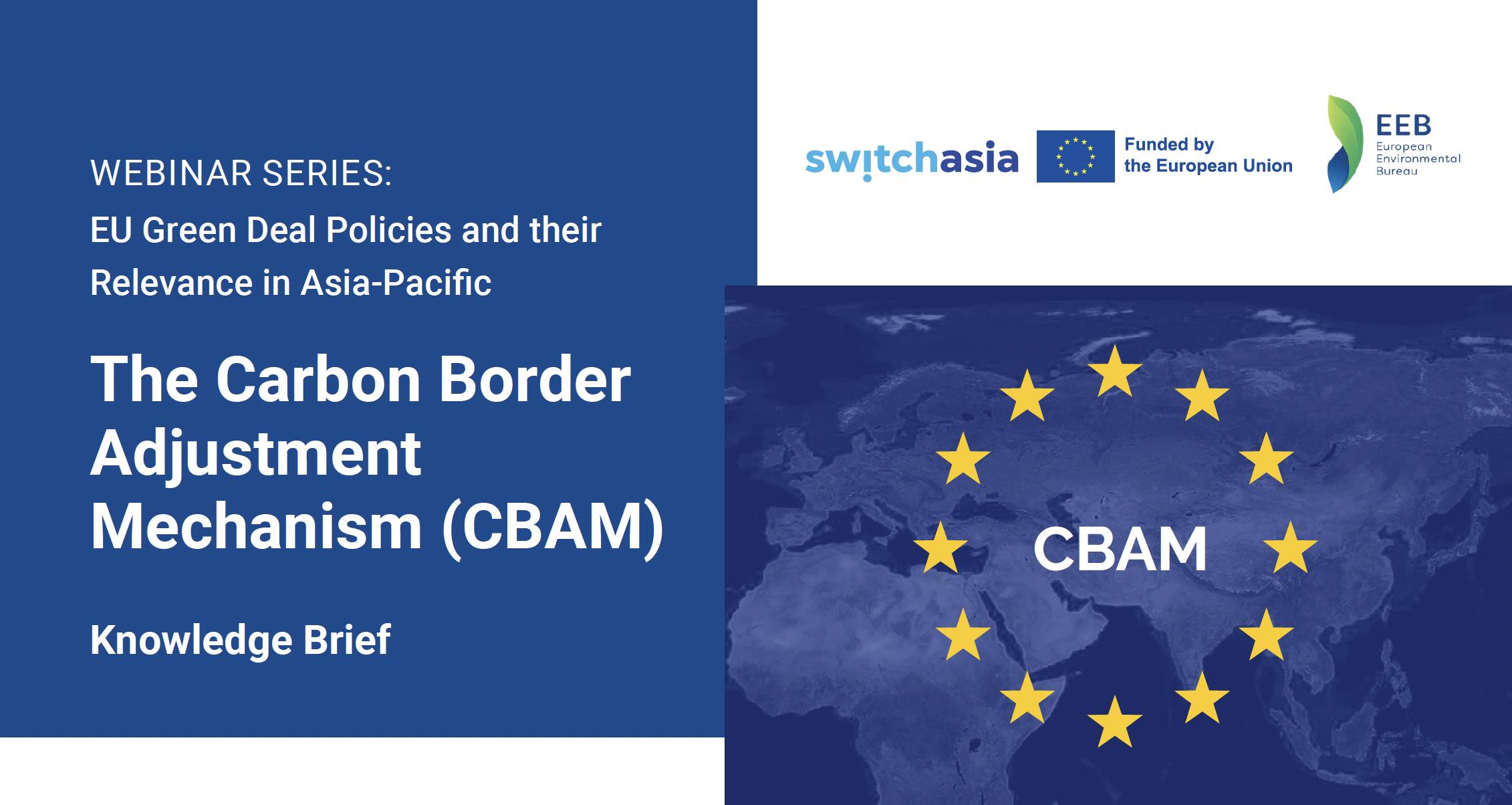 The Carbon Border Adjustment Mechanism (CBAM)