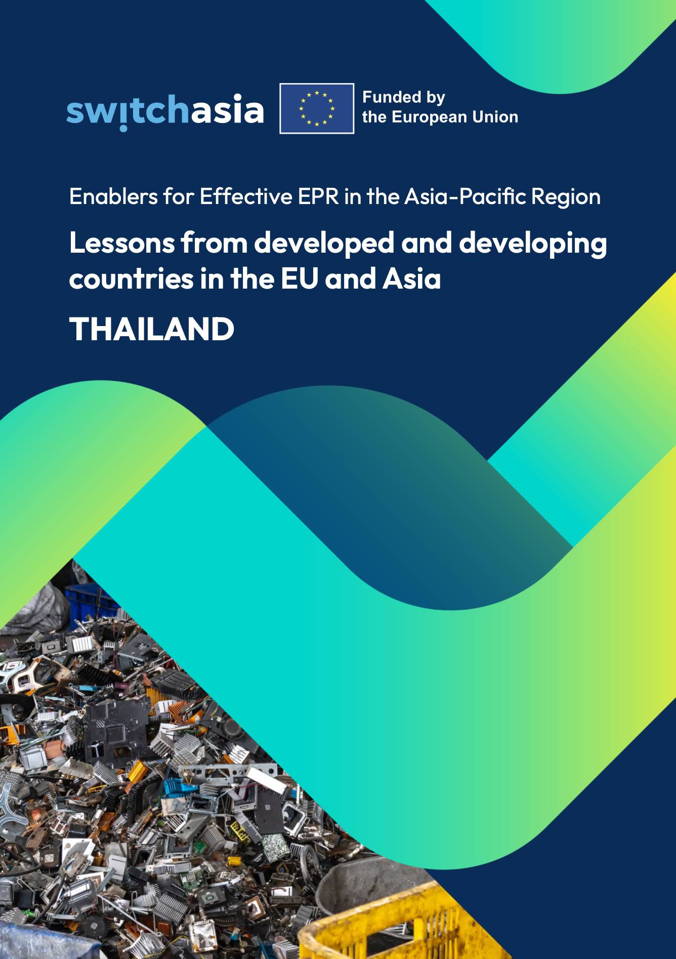 Enablers for Effective EPR in the Asia-Paciﬁc Region: Lessons from Thailand
