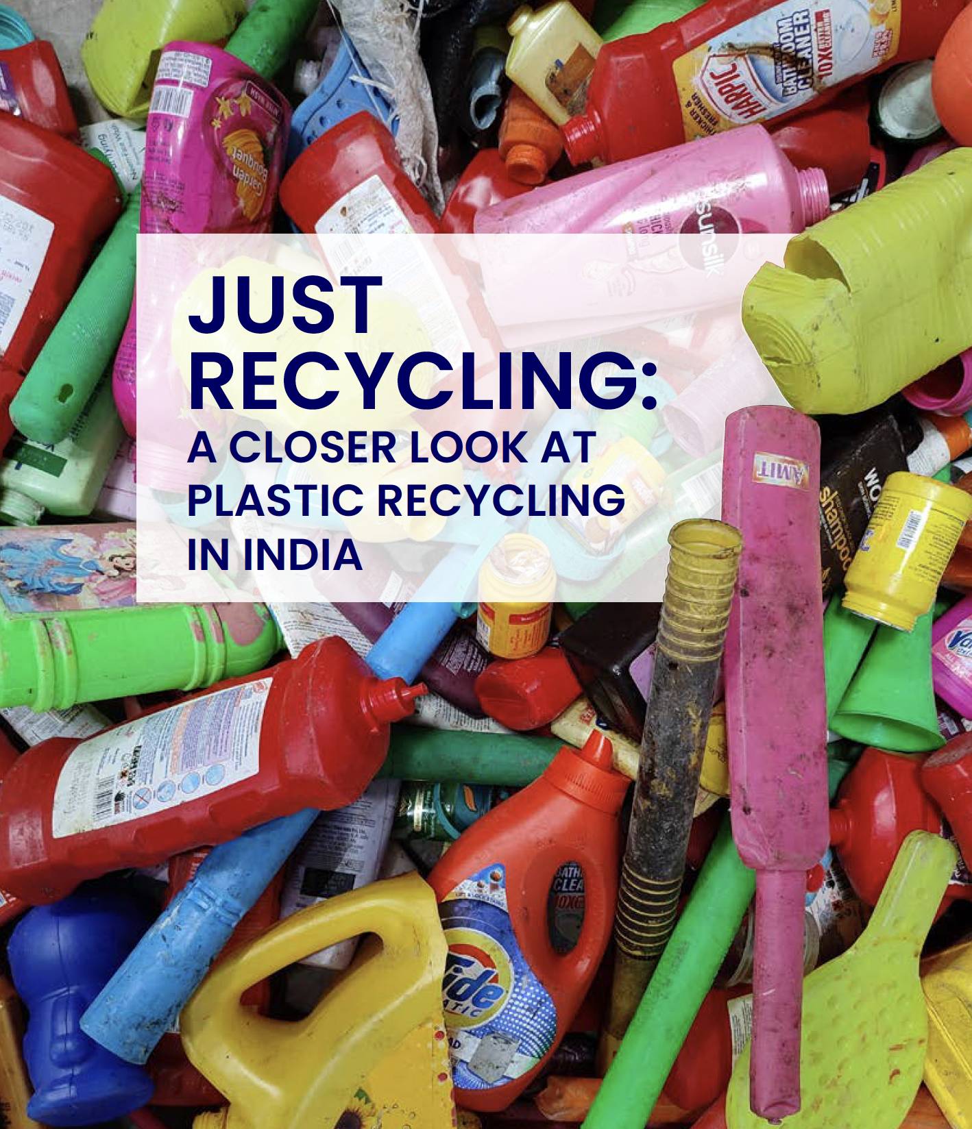 Just Recycling: A Closer Look at Plastic Recycling in India