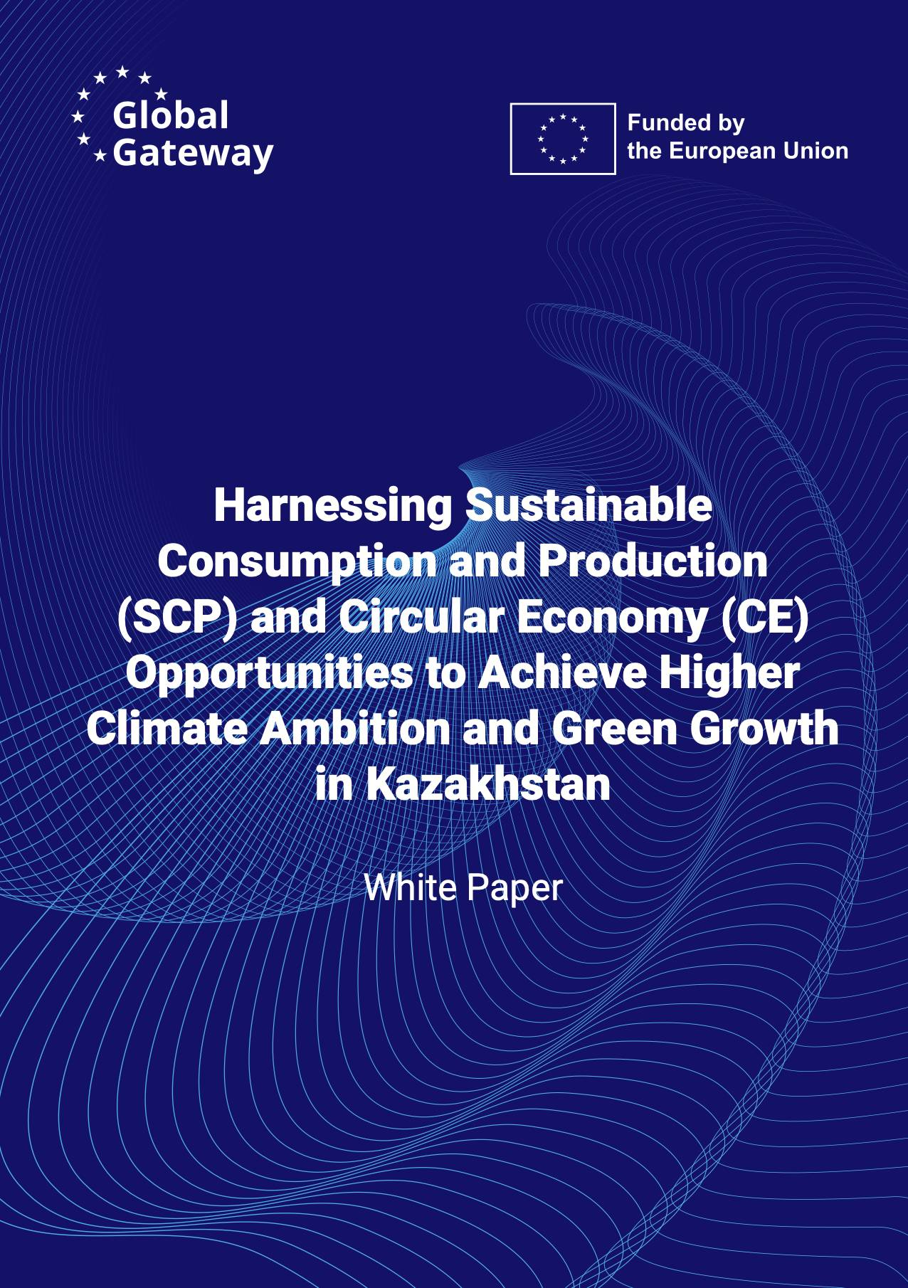 Harnessing Sustainable Consumption and Production and Circular Economy Opportunities to Achieve Higher Climate Ambition and Green Growth in Kazakhstan